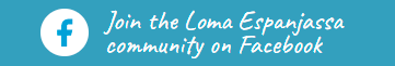 Join the Loma Espanjassa community on Facebook